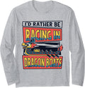 I D Rather Be Racing In Dragon Boats