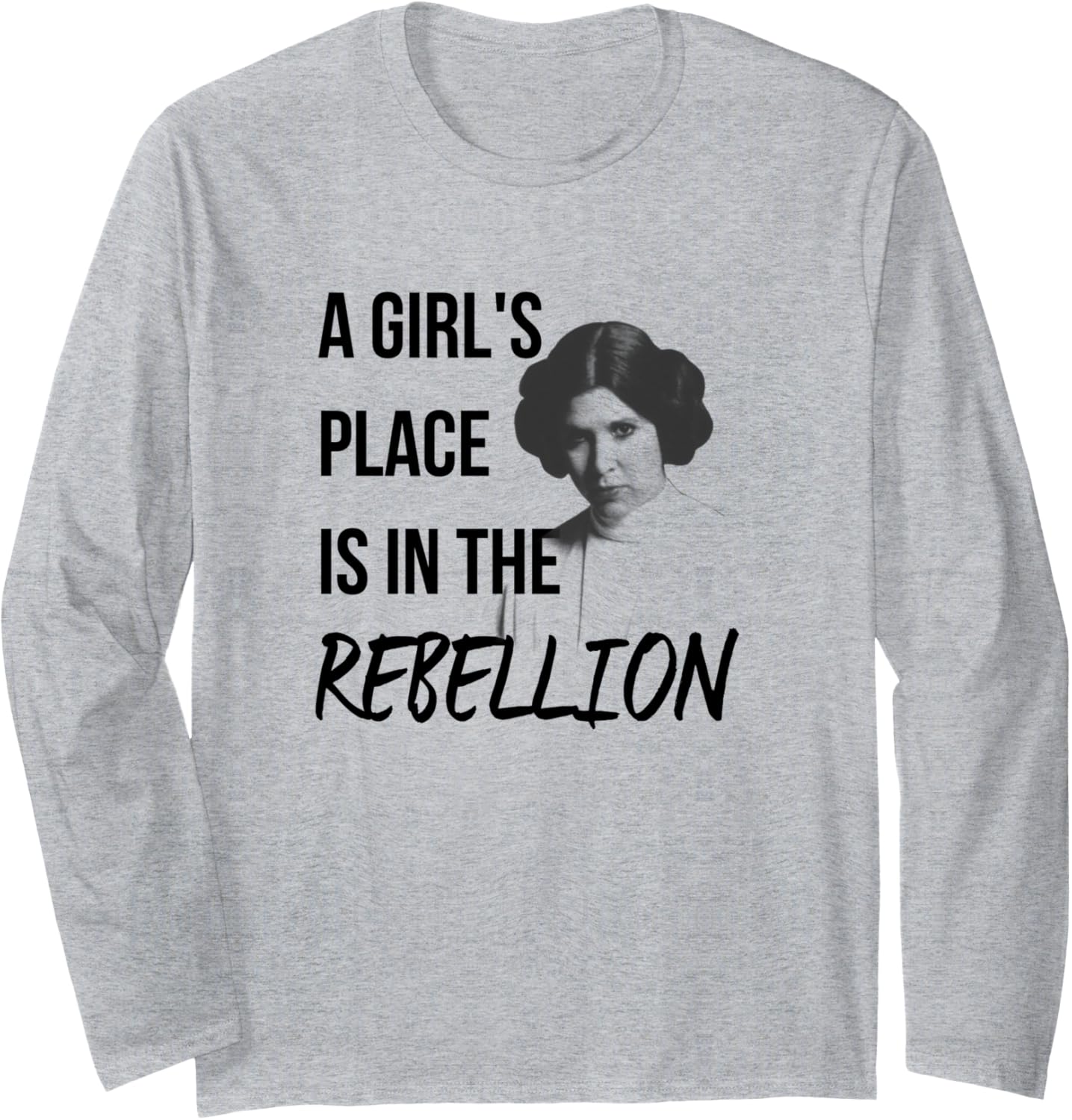 Star Wars Classic A Girl's Place Is In The Rebellion Leia Long Sleeve