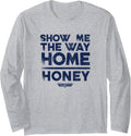 Top Gun Show Me Way Home Honey Long Sleeve