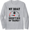 Boating Sarcastic Saying My Boat Doesn Run On