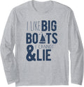I Like Big Boats I Cannot Lie Long