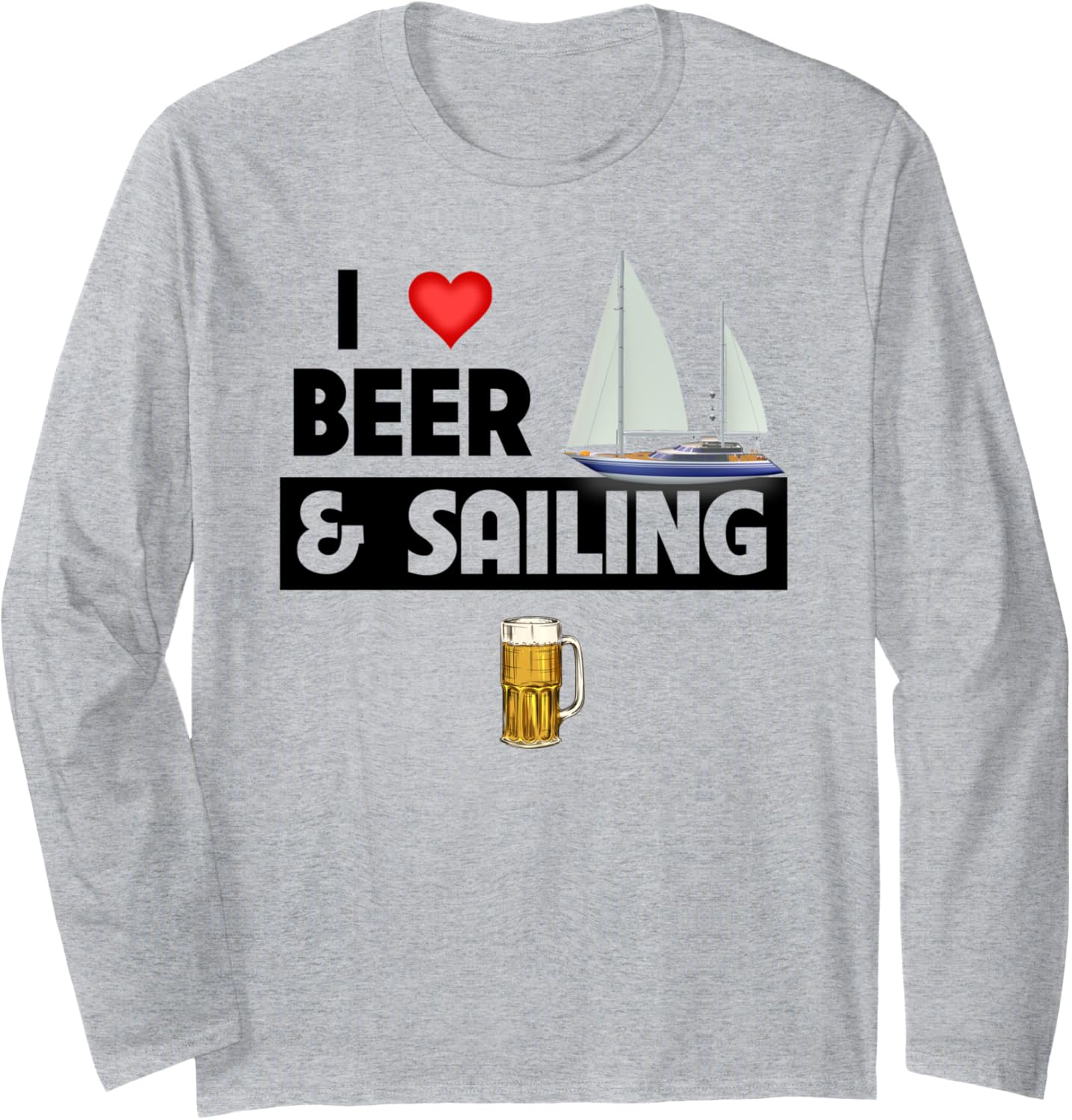 I Love Beer Sailing Boating Sailor Sailboat Drinking