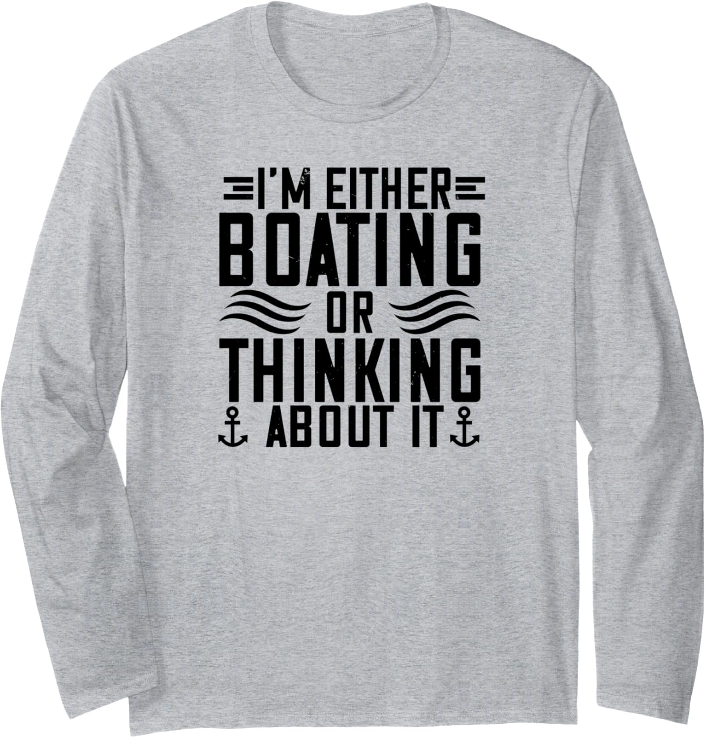 I M Either Boating Or Thinking About It