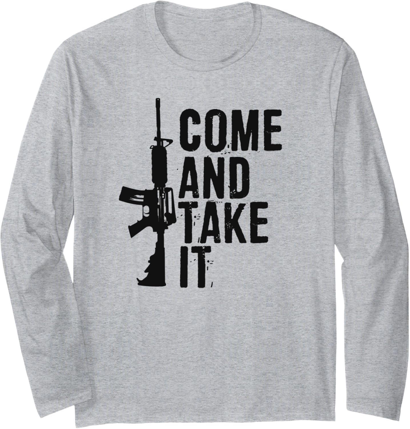 Come Take It Pro 2A Second Amendment Gun Rights Dad Long Sleeve