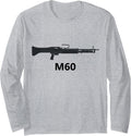 M60 Machine Gun Vietnam War Military Army Firearms Weapon Long Sleeve