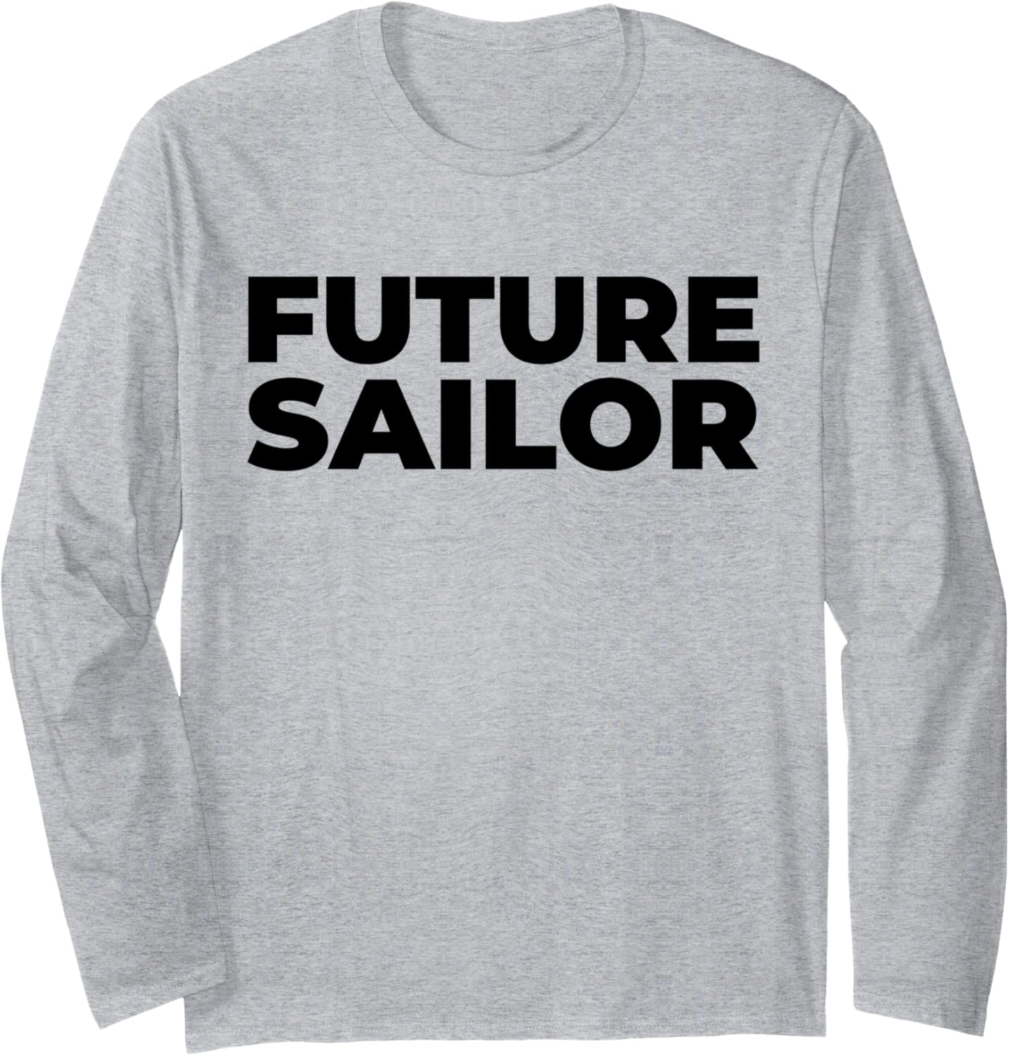 Sailing Sailboat Captain Boat Future Sailor Long Sleeve
