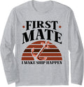 First Mate I Make Ship Happen Boat Yacht