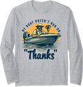 My Boat Doesn Run On Thanks Funny Sarcastic