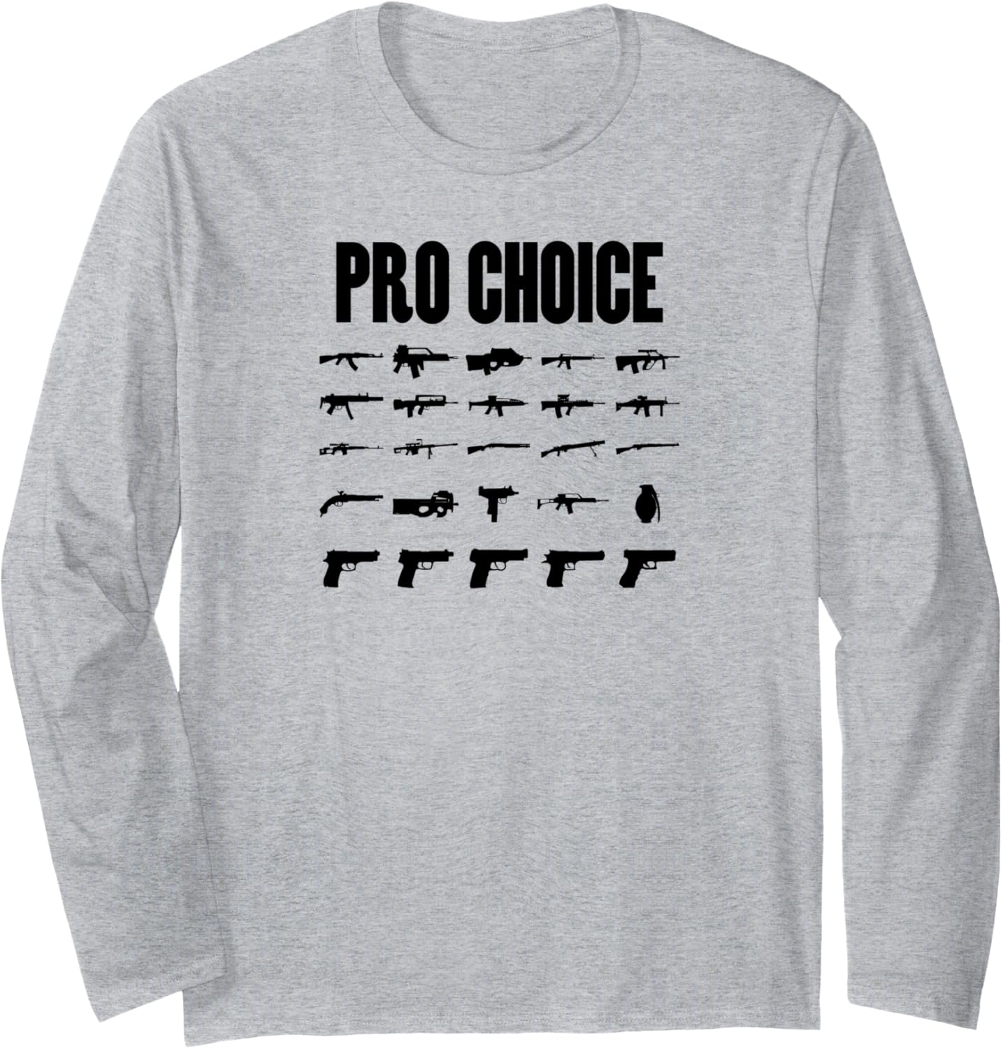 Pro Choice Mens Pro Guns Weapon Of Choice Long Sleeve