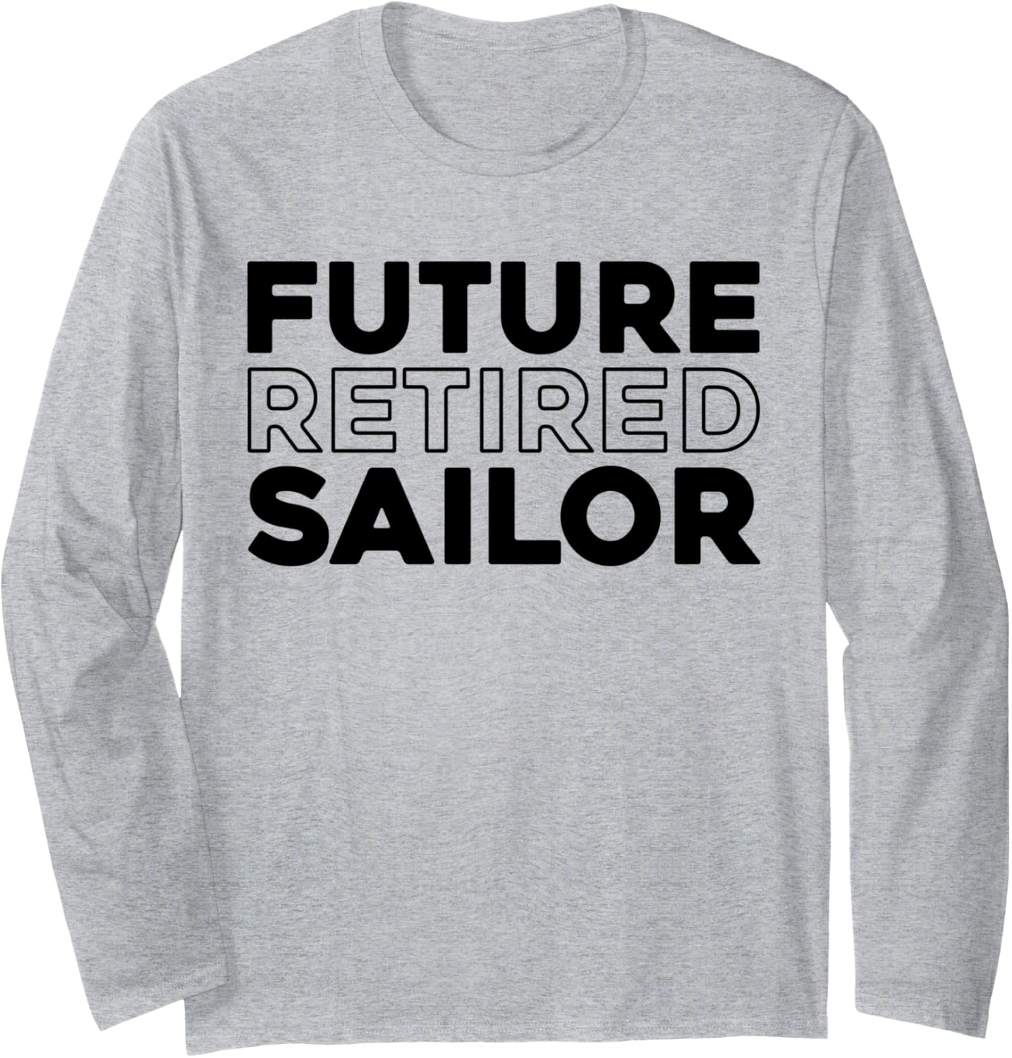 Sailing Boat Captain Sailboat Sailor Retirement Long Sleeve