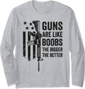 Guns Are Like Boobs Bigger Better Mens Funny Camo Gun Long Sleeve