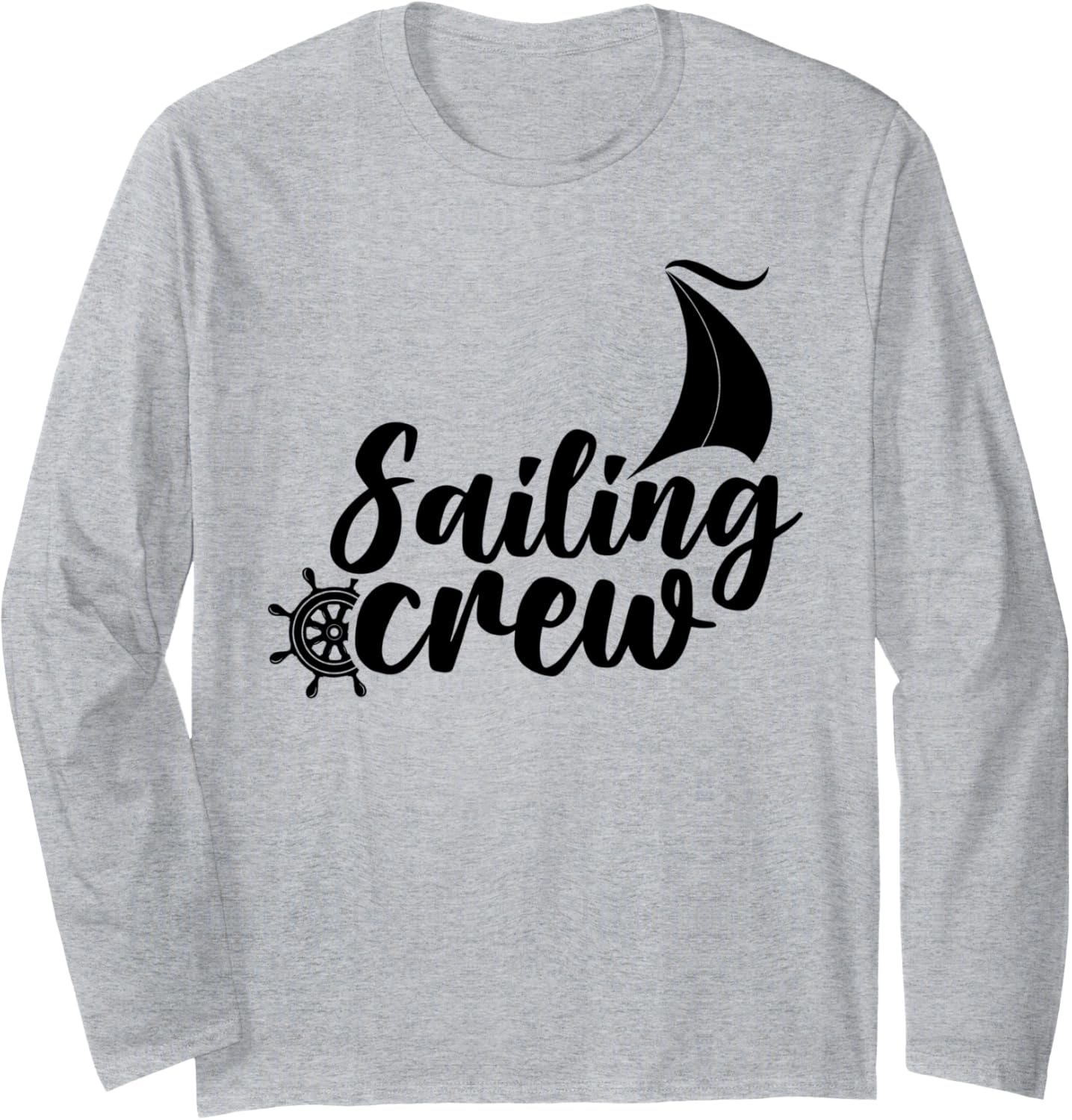 Sailing Crew Sail Sailor Sailboat Captain Long Sleeve