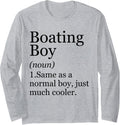 Boating Boy Definition Funny Sarcastic Long Sleeve