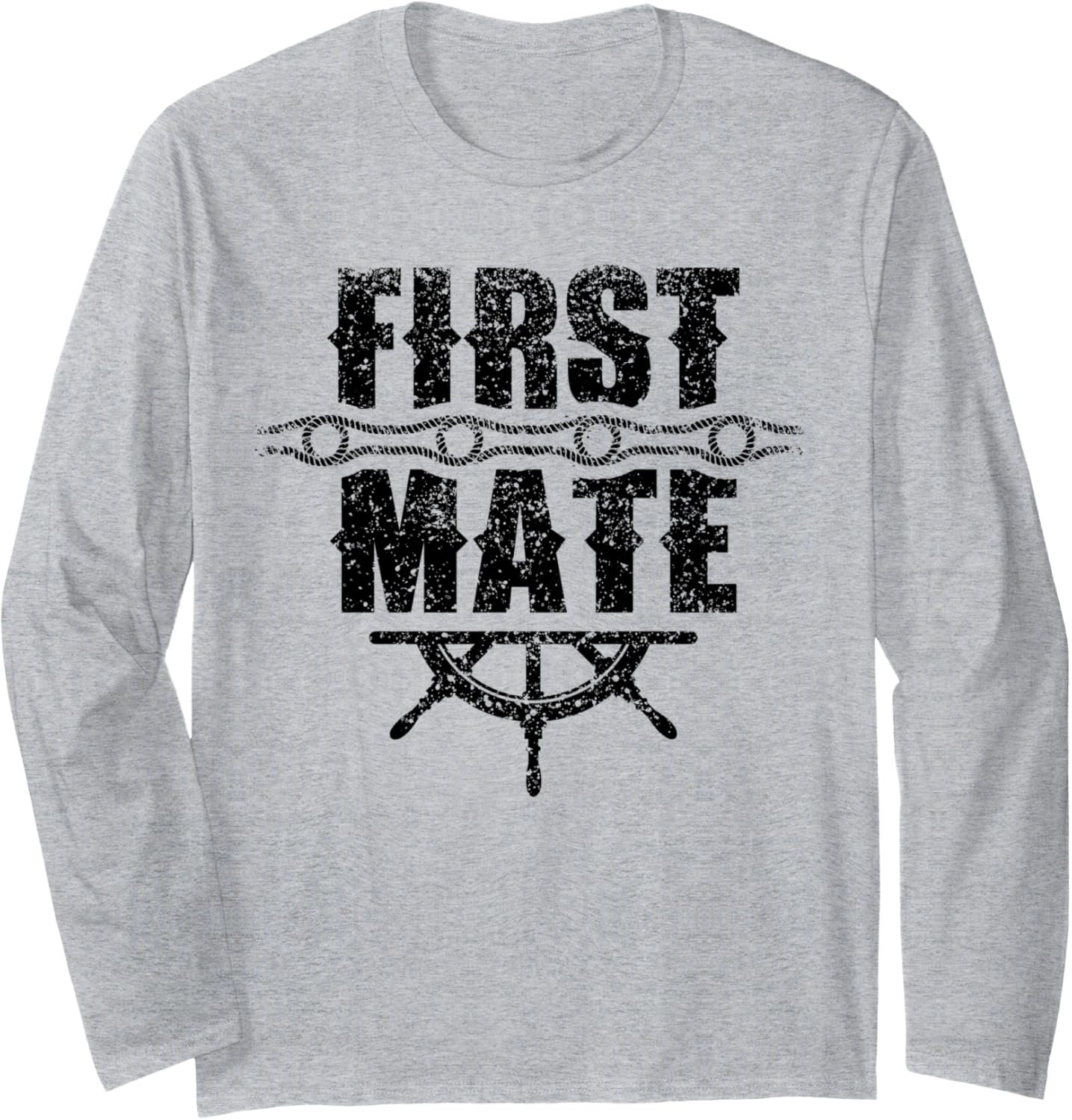 First Mate Yacht Sea Boat Ship Long Sleeve