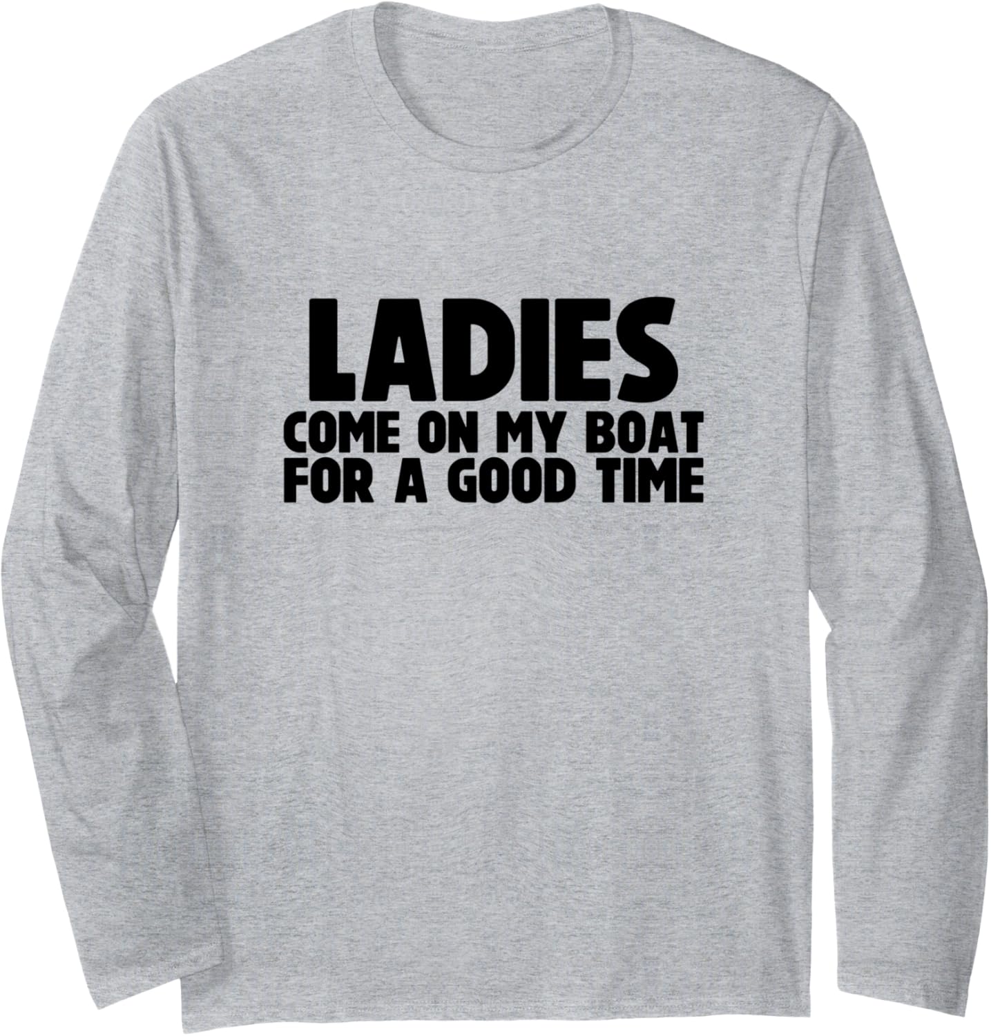 Ladies Come On My Boat A Good Time