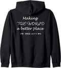 Making The World A Better Place Since 2011 9 Years Old Kids Zip Hoodie