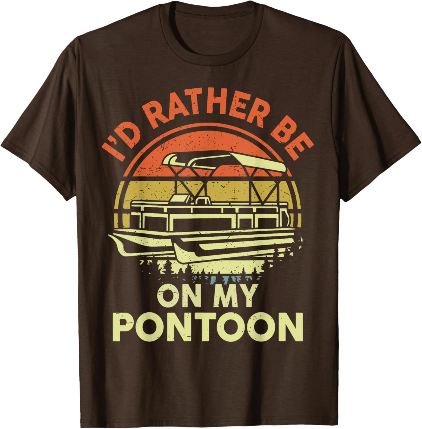 Pontoon Boat Captain Id Rather Be On Pontoon