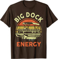 Funny Pontoon Boat Big Dock Energy Pontoon Captain