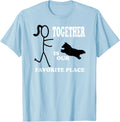 Together Is Our Favorite Place, Dog & Owner, Men Women Kids