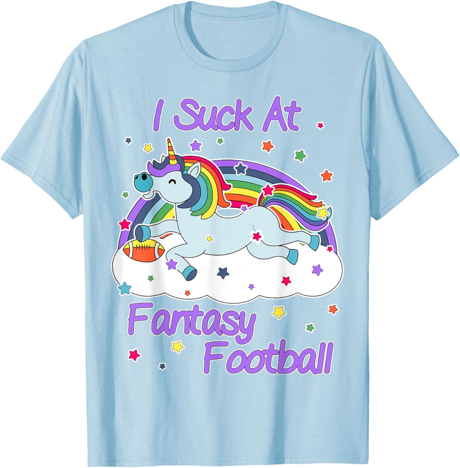 I Suck At Fantasy Football Last Place Funny Loser T Shirt