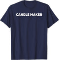 Candle Maker T Shirt