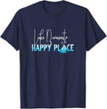 Lake Nacimiento is My Happy Place, California T Shirt