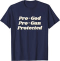 Pro God Pro Gun Protected