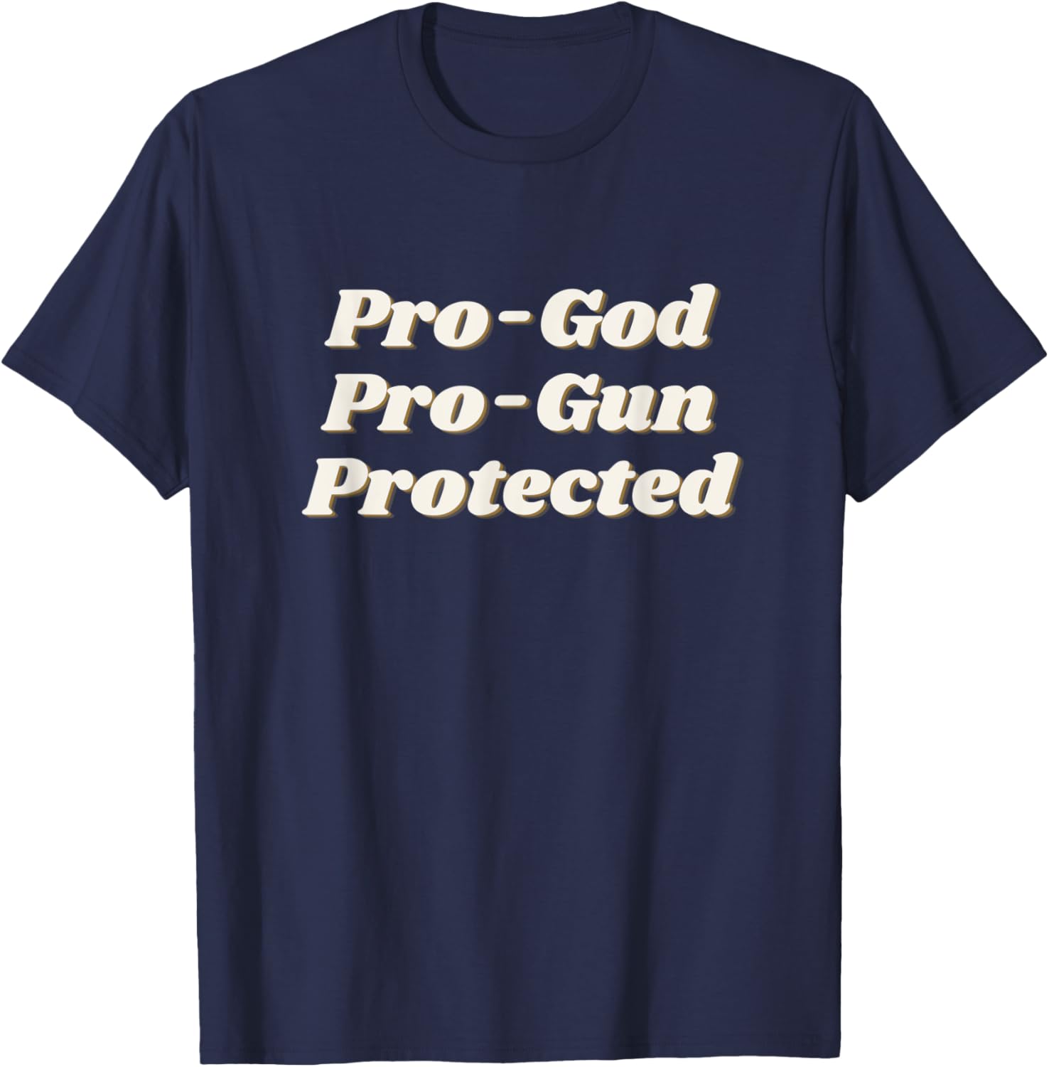 Pro God Pro Gun Protected