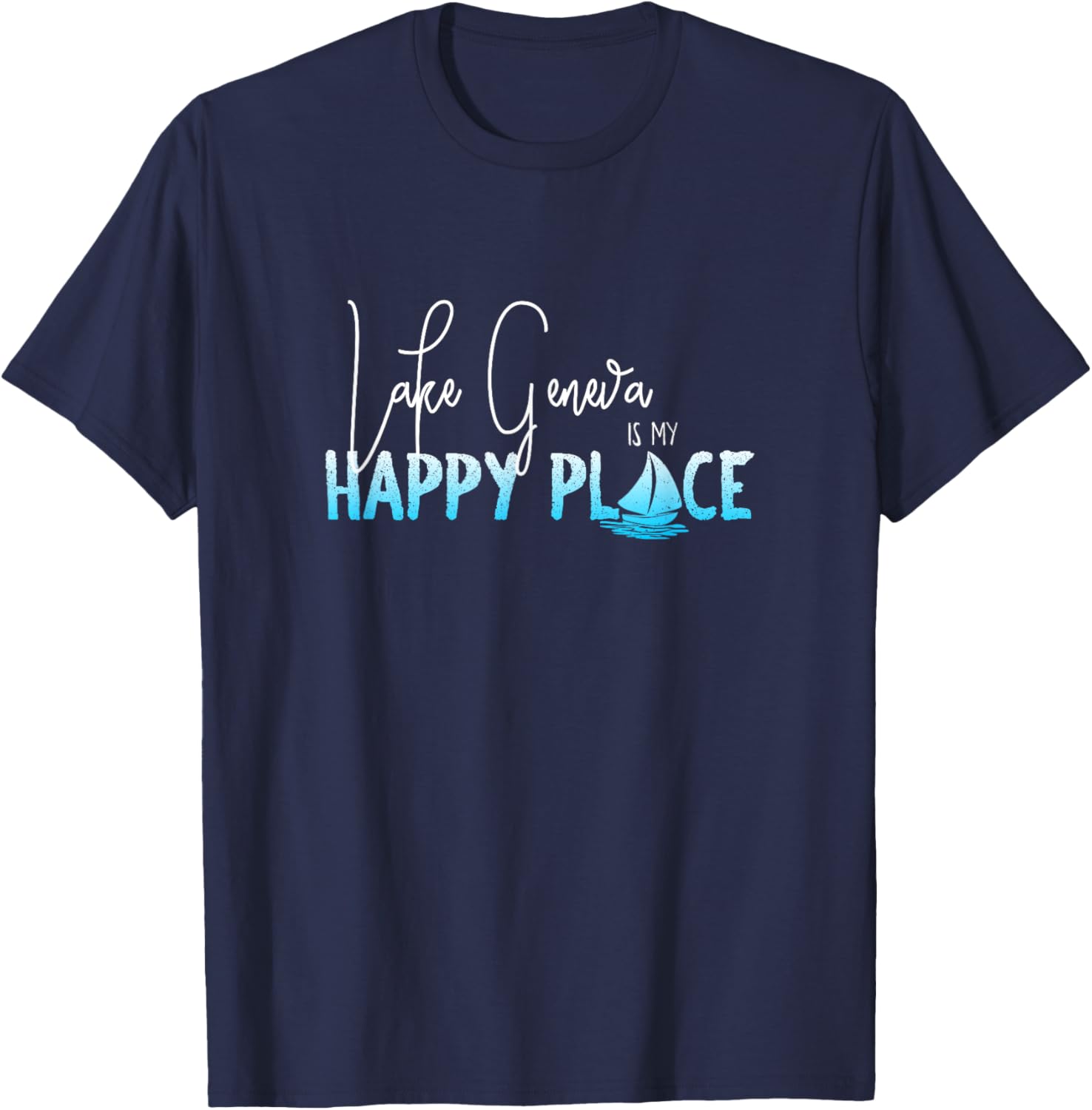 Lake Geneva is My Happy Place, Wisconsin