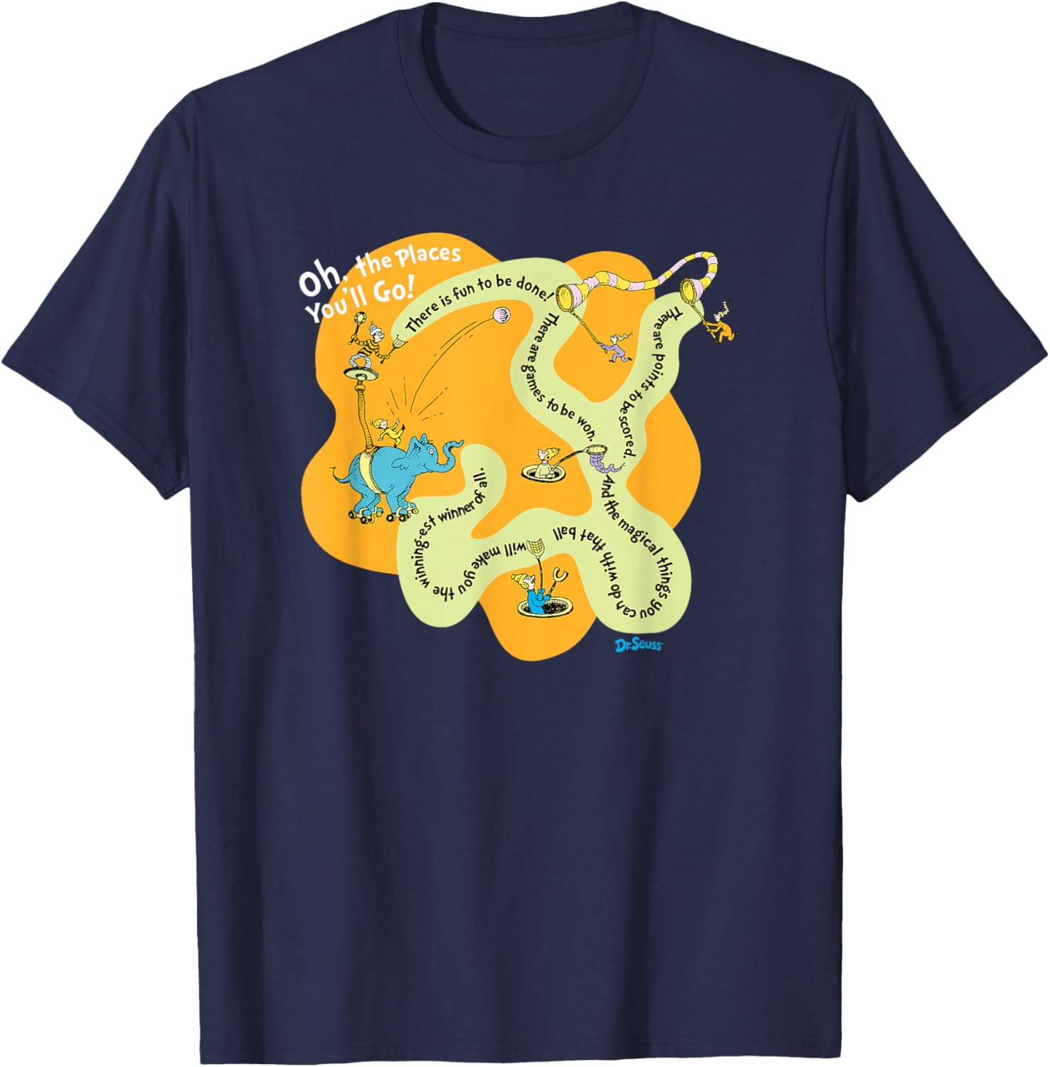 Dr. Seuss Oh The Places You'll Go - Games To Be Won T-shirt