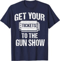 Get Your Tickets To The Gun Show Vintage