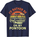 I D Rather Be On My Pontoon Boat