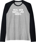 Real Men Smell Like Diesel T Funny Truck