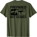 Prepared Not Scared Ar15 Rifle 2Nd Amendment Pro Gun Back