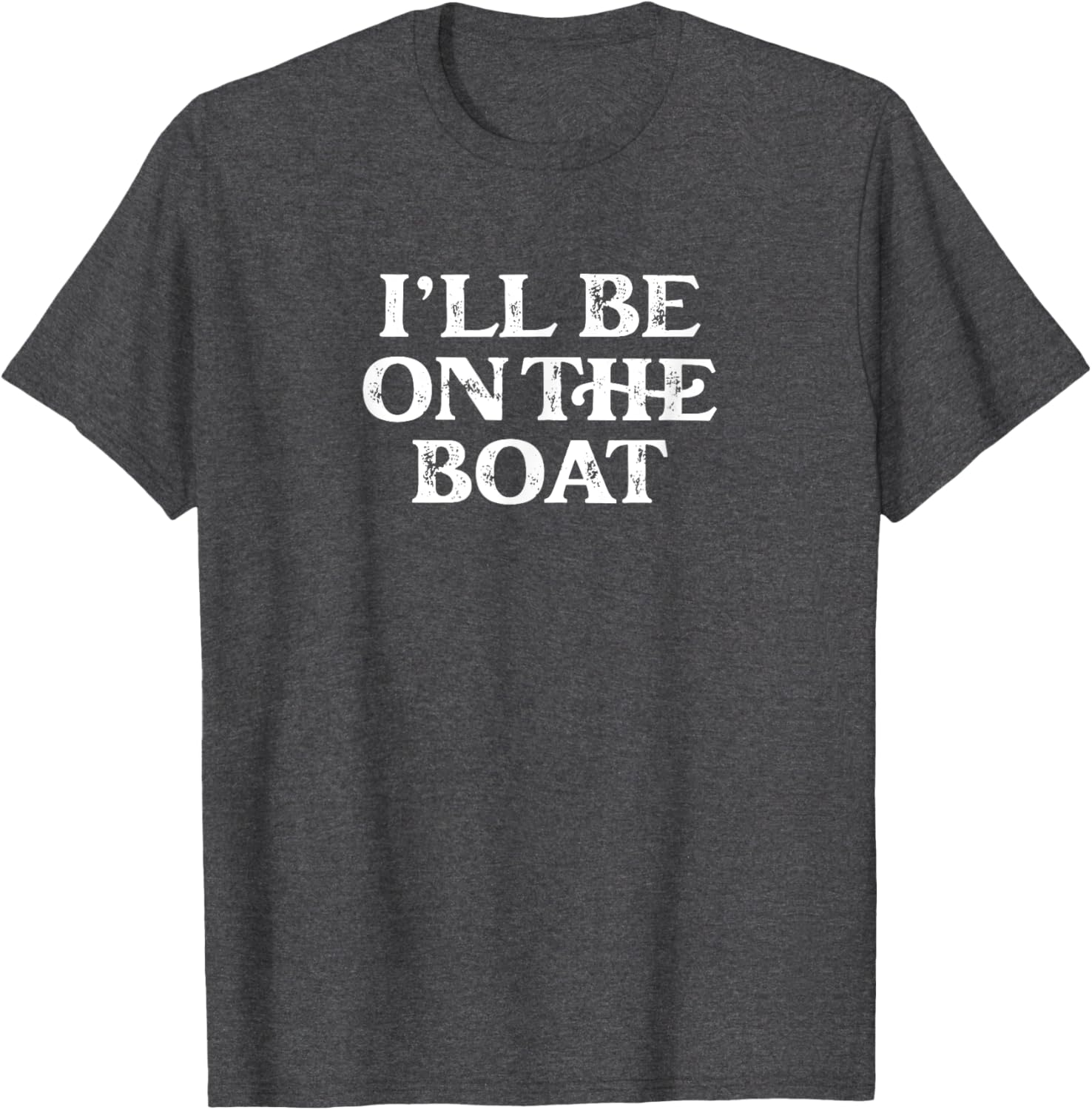 Boating Lover Sailing Pontoon Power Boat I Ll