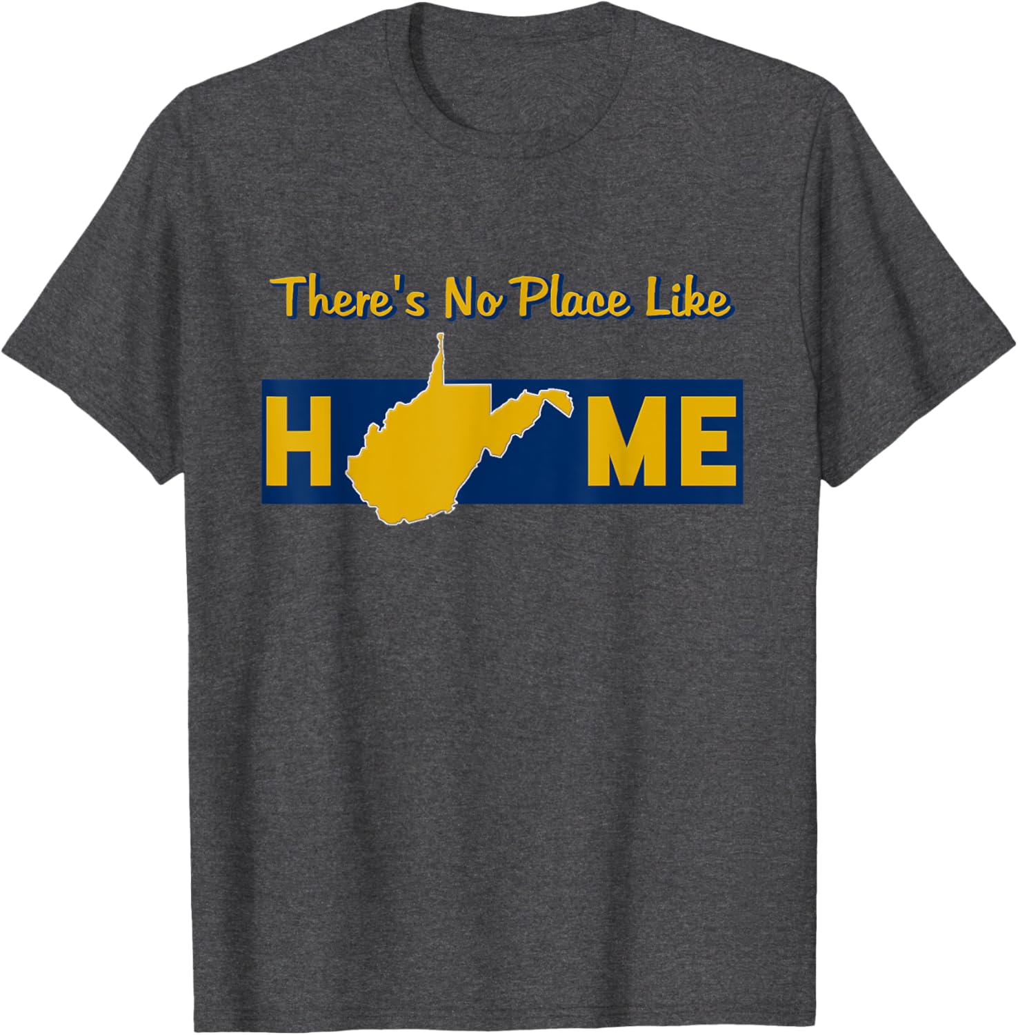 There's No Place Like Home West Virginia