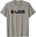 No Lackin Gun