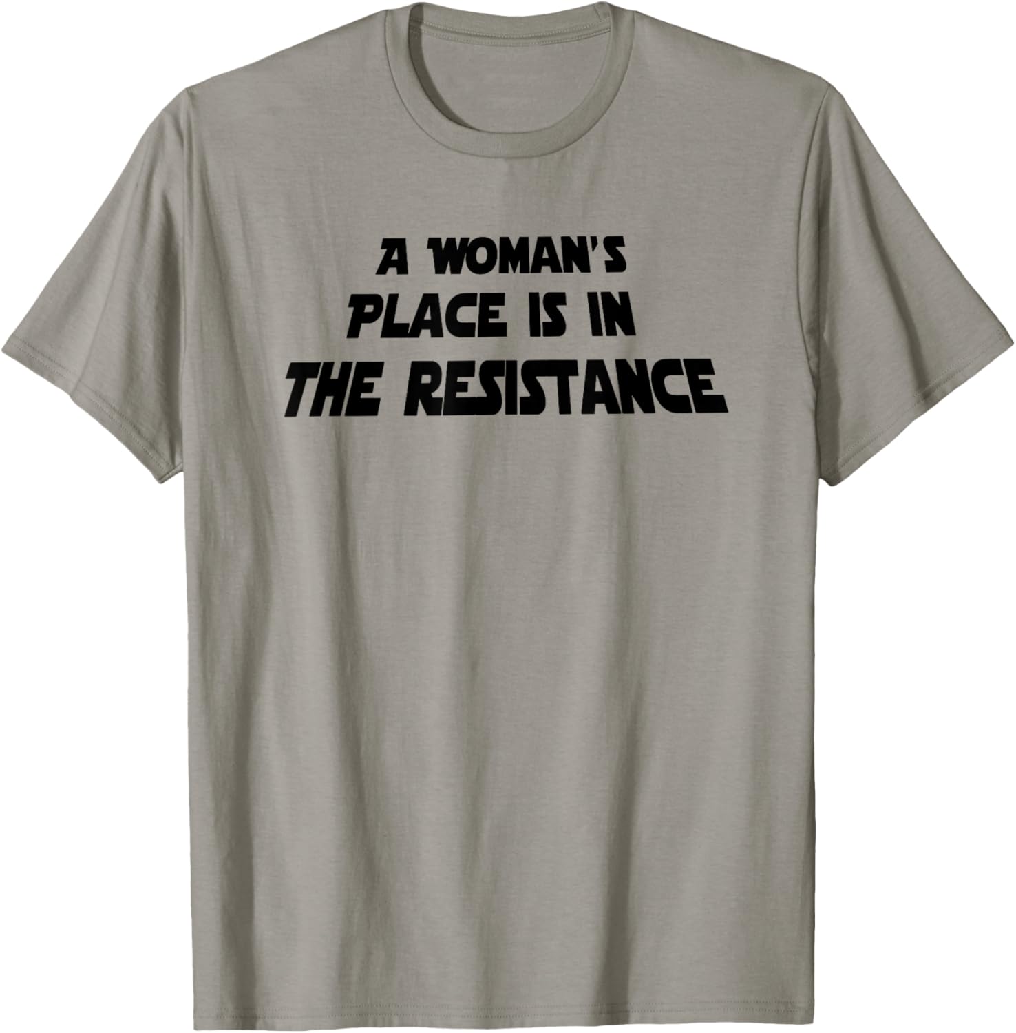 A Woman's Place Is In The Resistance