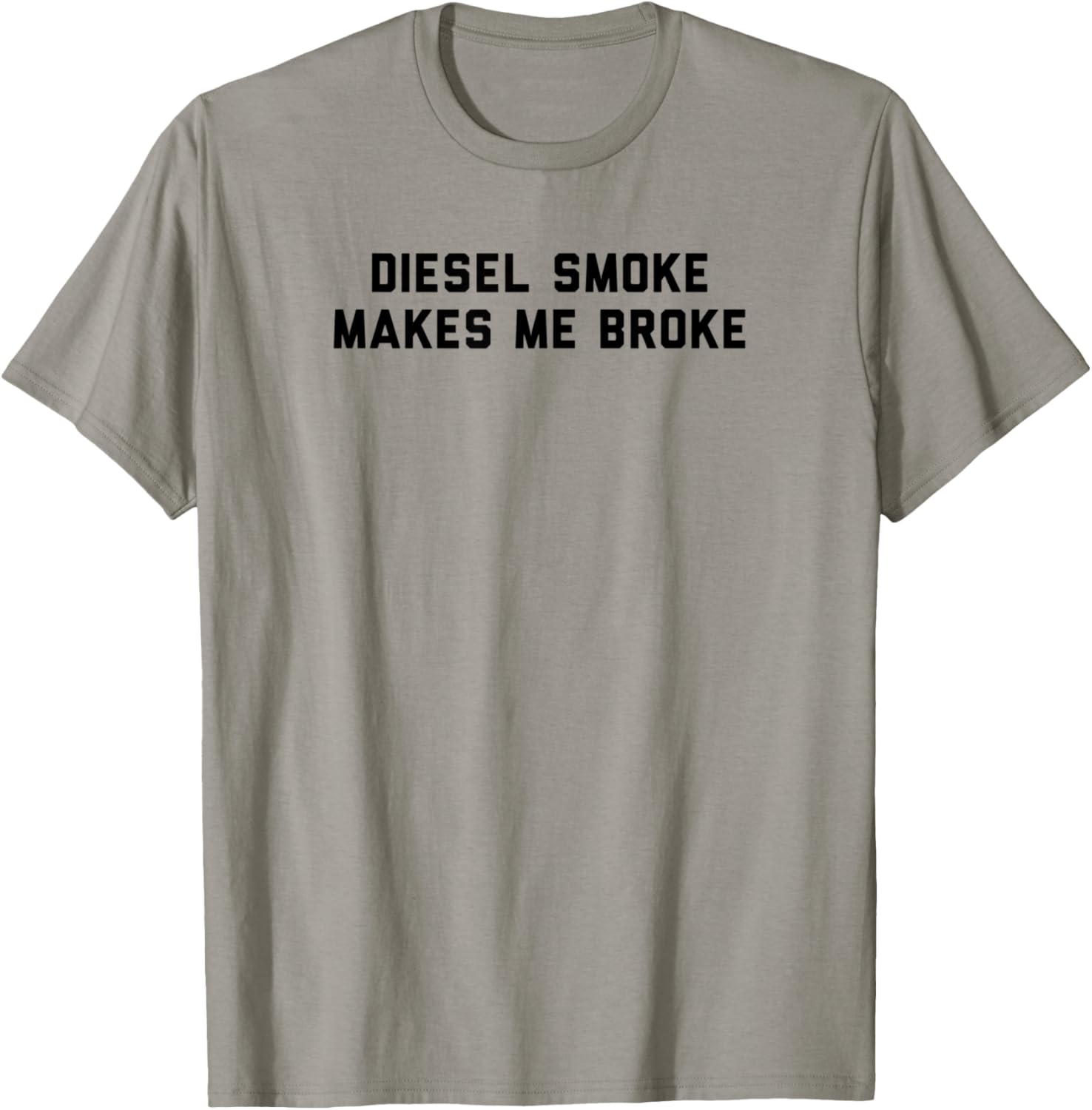 Diesel Smoke Makes Me Broke