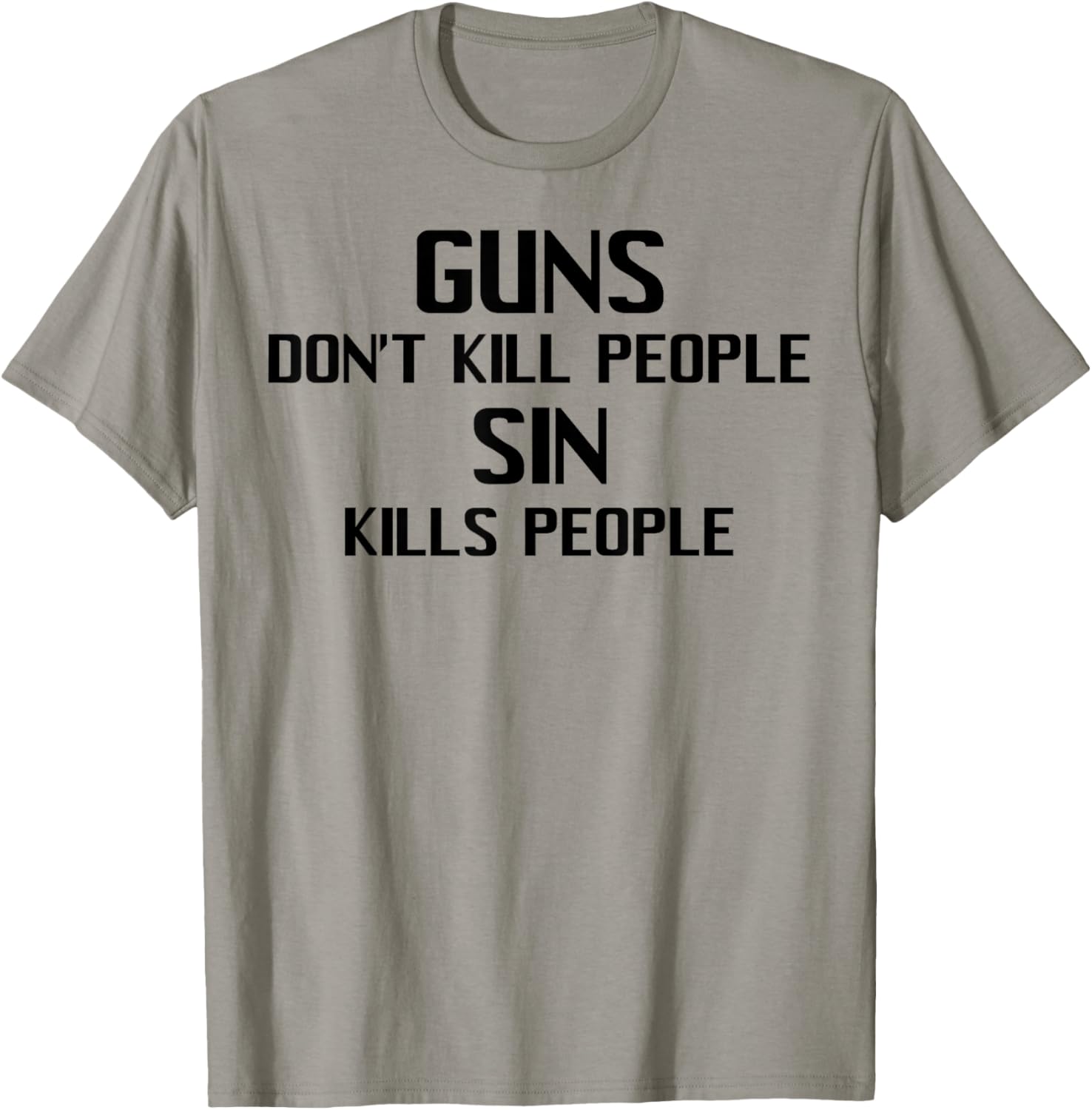 Guns Dont Kill People Sin Kills People