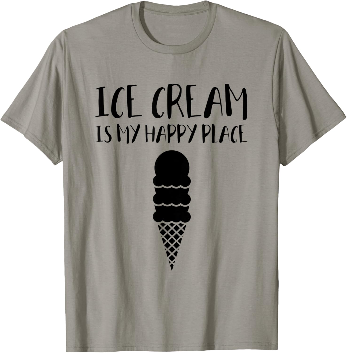 Ice Cream Is My Happy Place