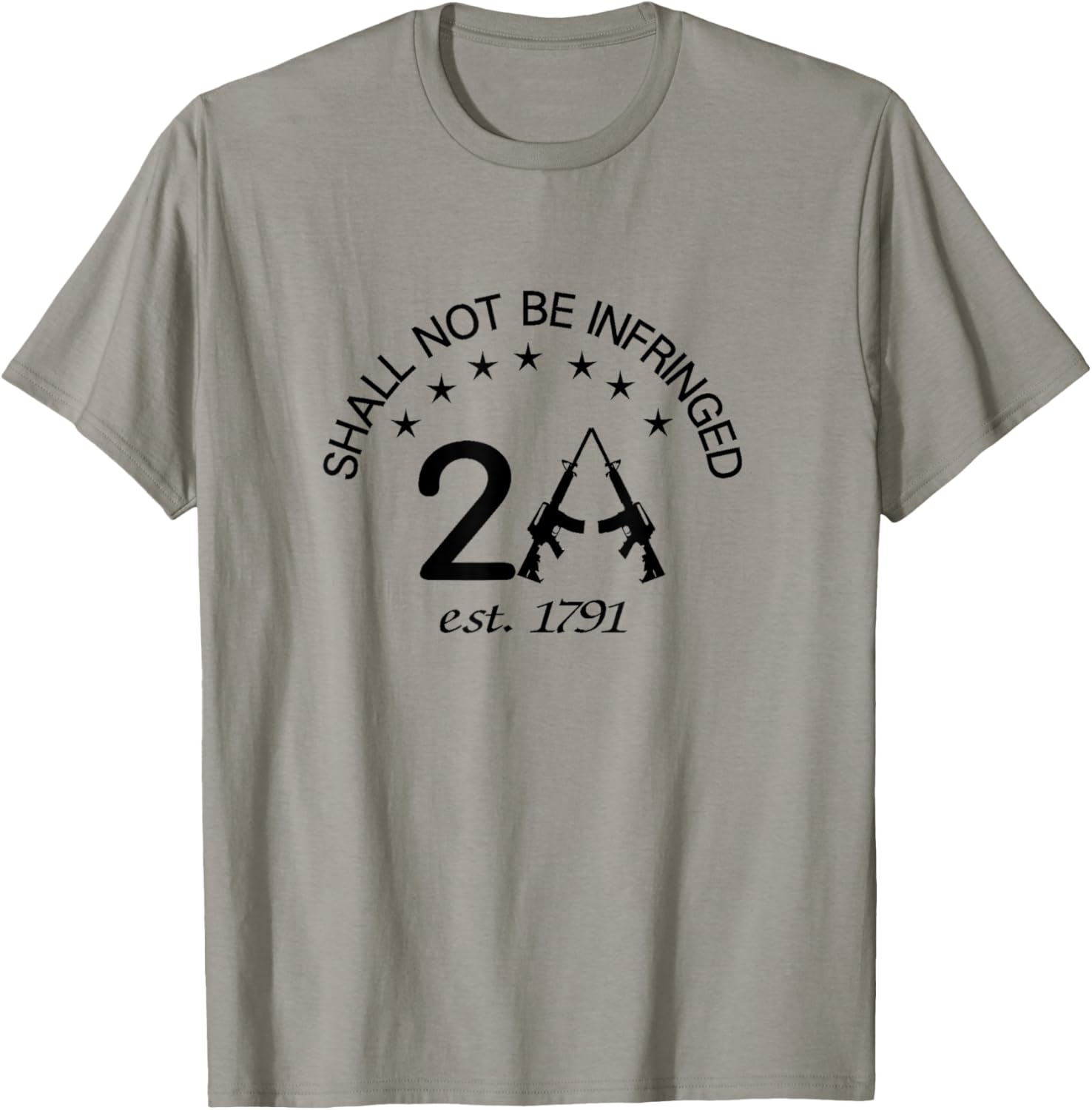 Shall Not Be Infringed 2A Est 1791 2Nd Amendment Guns