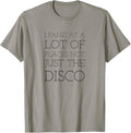 I panic at a lot of places Not just the Disco T Shirt
