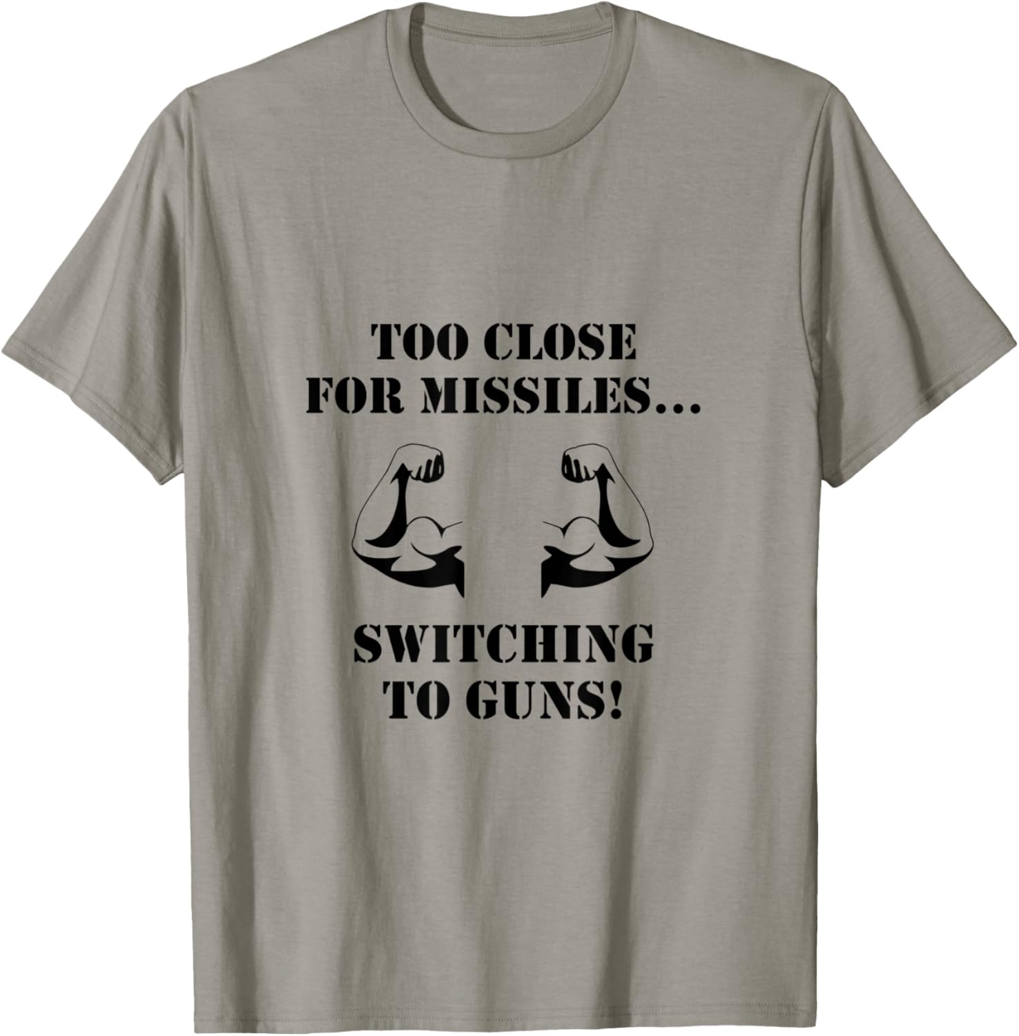 Missiles To Guns Funny T Shirt
