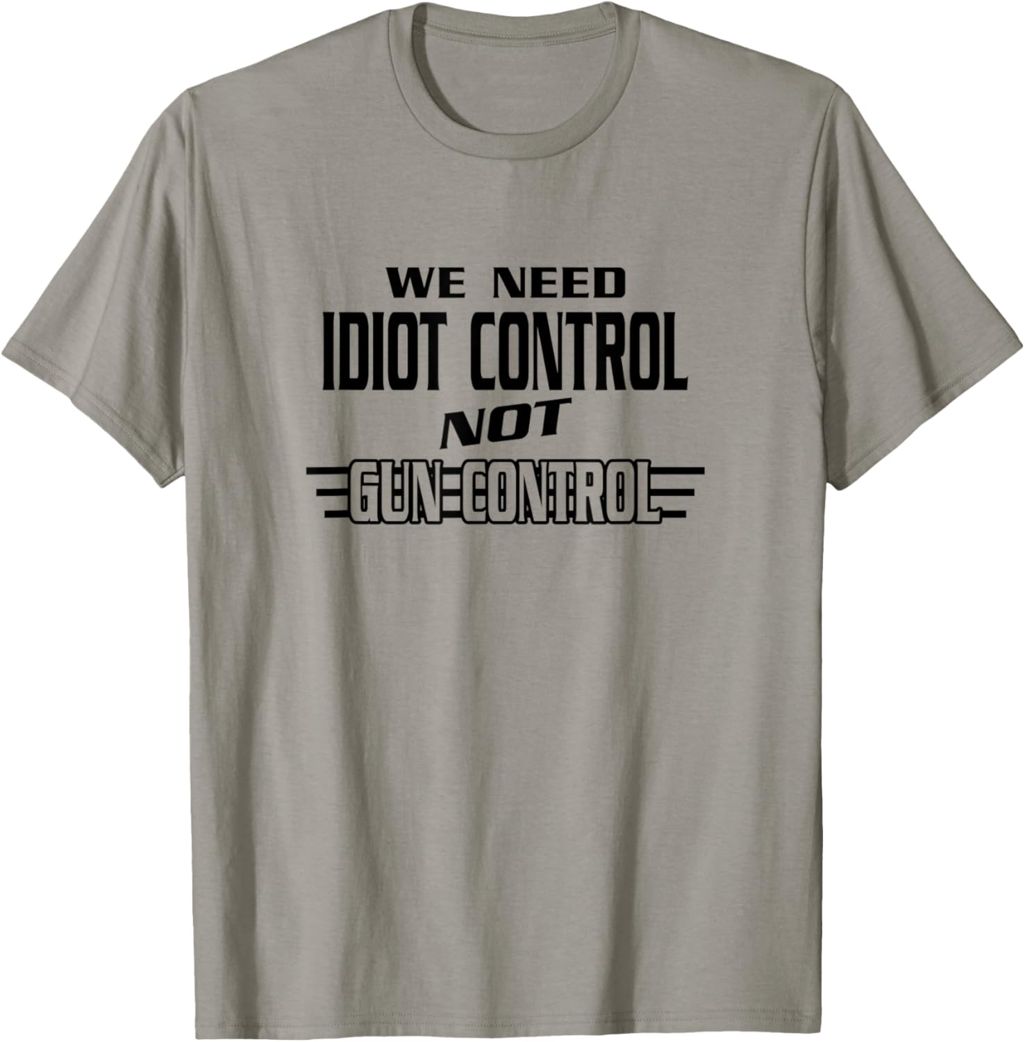Anti Gun Control We Need Idiot Control Gun Rights