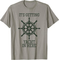 It S Getting Yacht In Here Funny Yacht