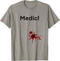 Medic Gunshot Wound Tee Shirt Im Wounded