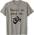 No Place Like OM Yoga Tee Shirt