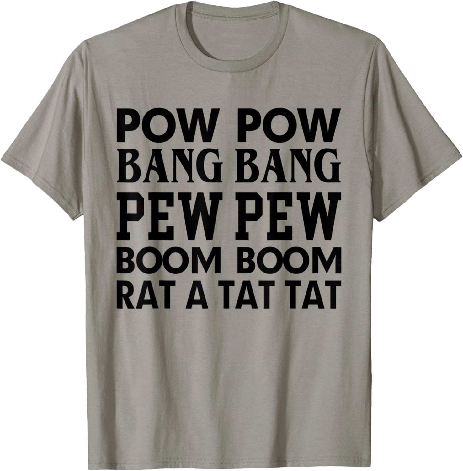 Pow Bang Pew Boom Rat A Tat Funny Guns