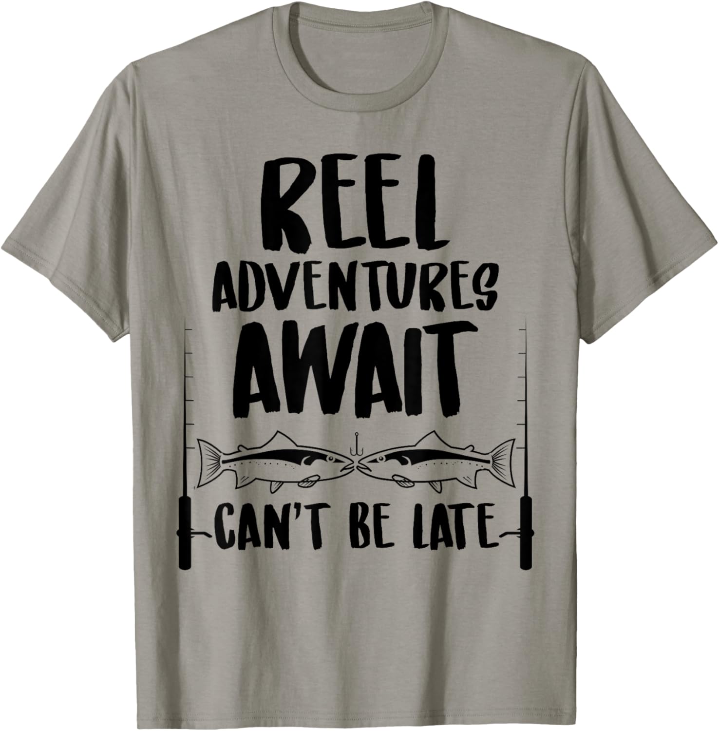 Reel Adventures Await Fishing Boating Fisherman Quote